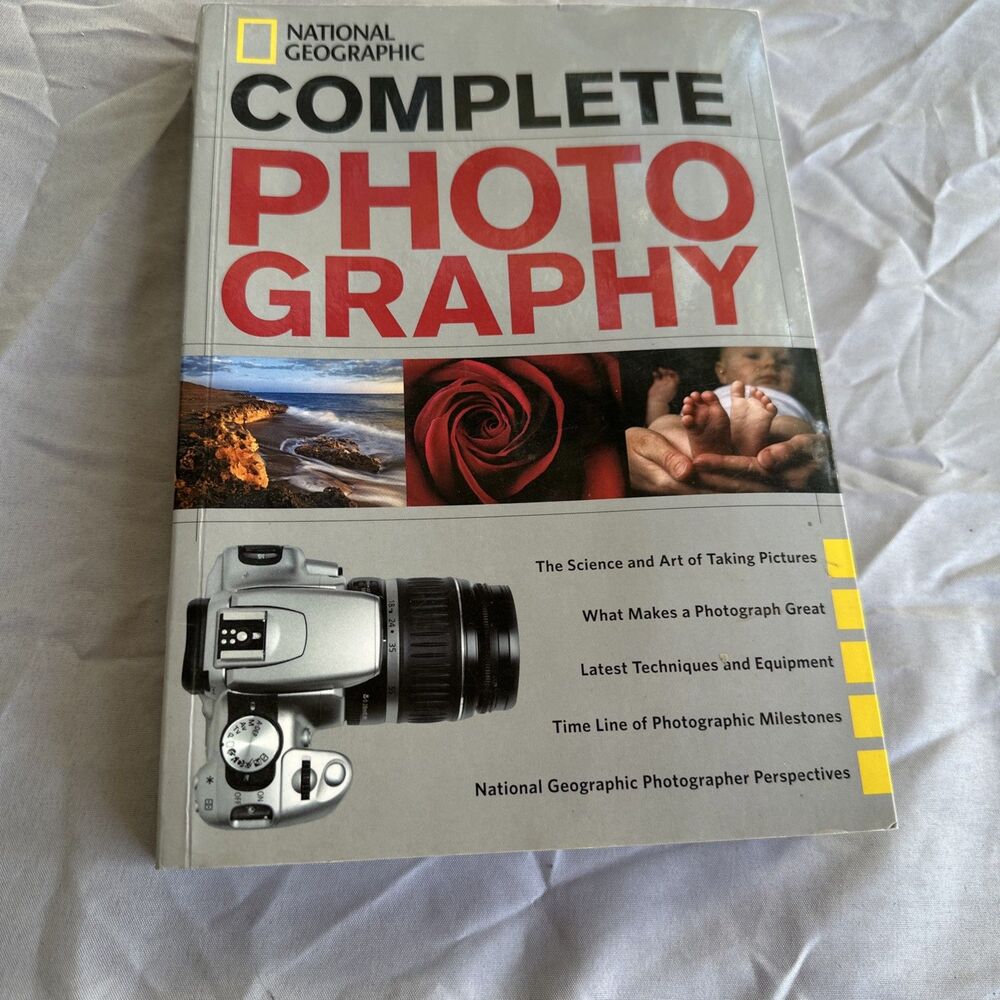 National Geographic Complete Photography - Paperback - GOOD